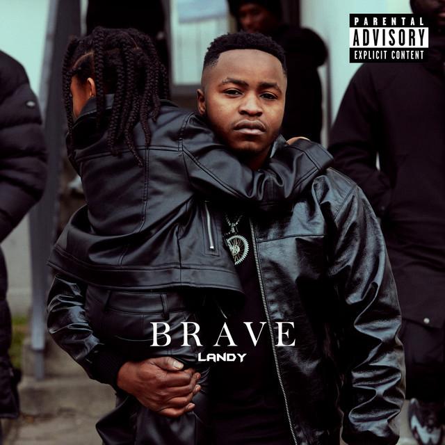 Landy – BRAVE